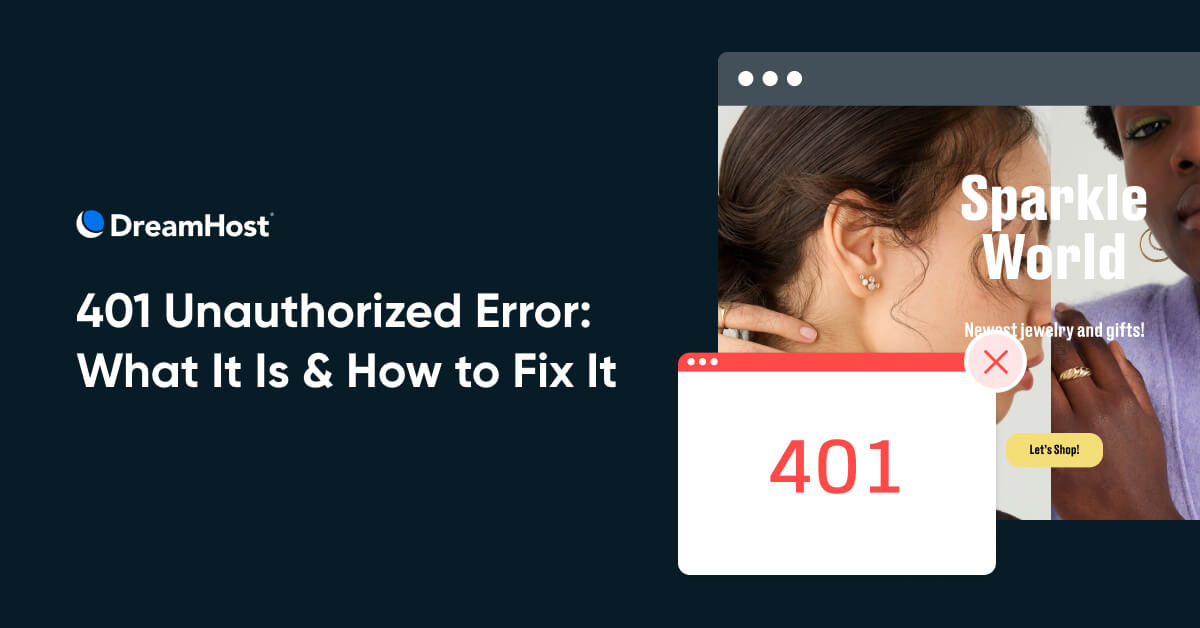 How to Fix a 401 Unauthorized Error