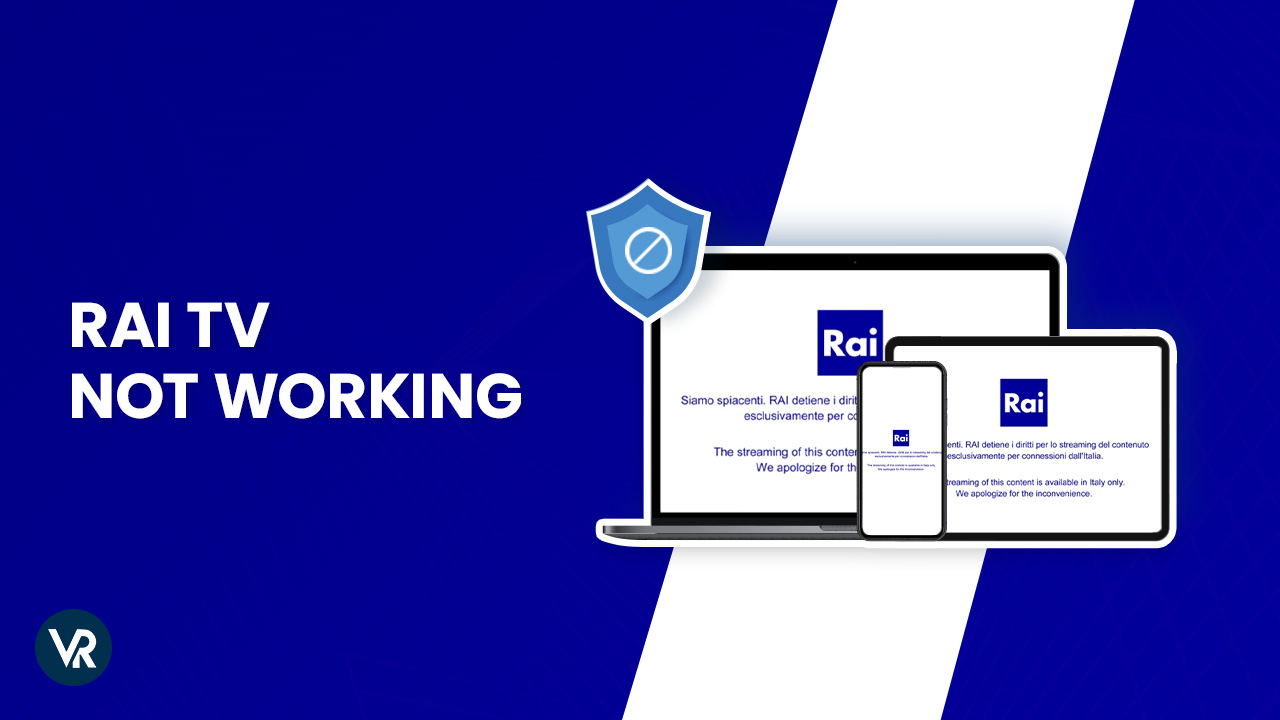 Rai TV not working with VPN? Use These SIMPLE Fixes!
