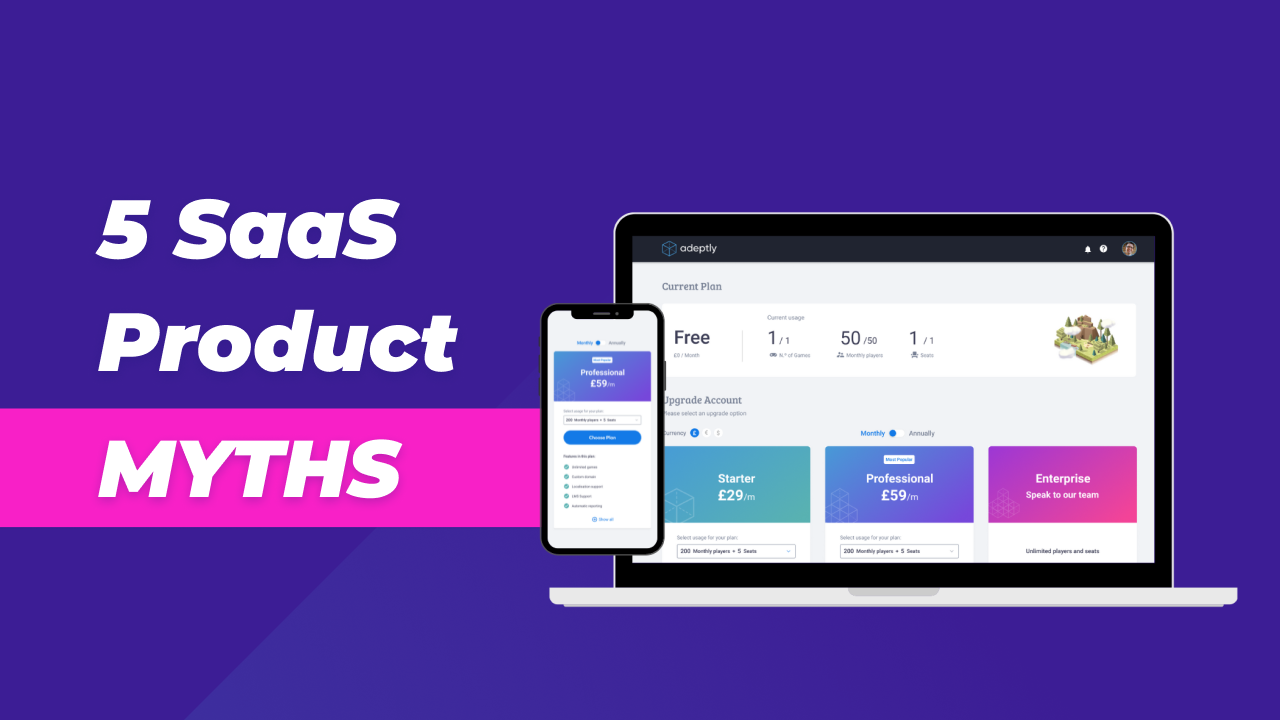 5 SaaS Product Myths: Improve Your Strategy