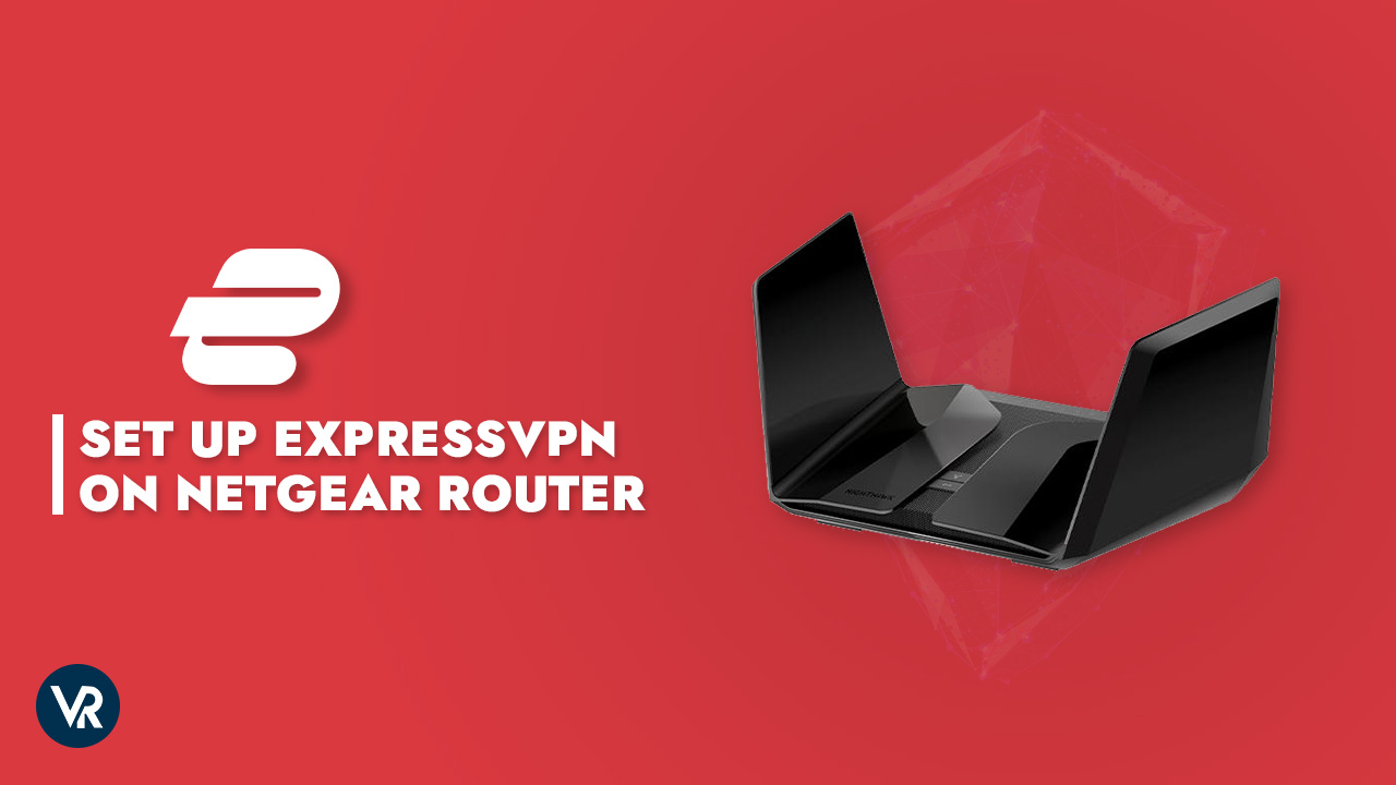 How to set up ExpressVPN on a Netgear router in USA
