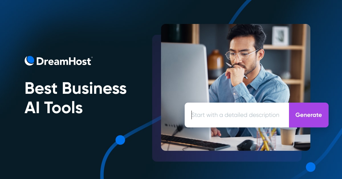 Best Business AI Tools - DreamHost