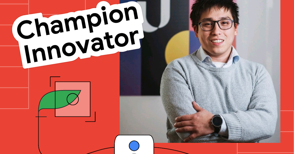 Champion Innovator David Cardozo, based in Victoriaville, Quebec — Google for Developers Blog