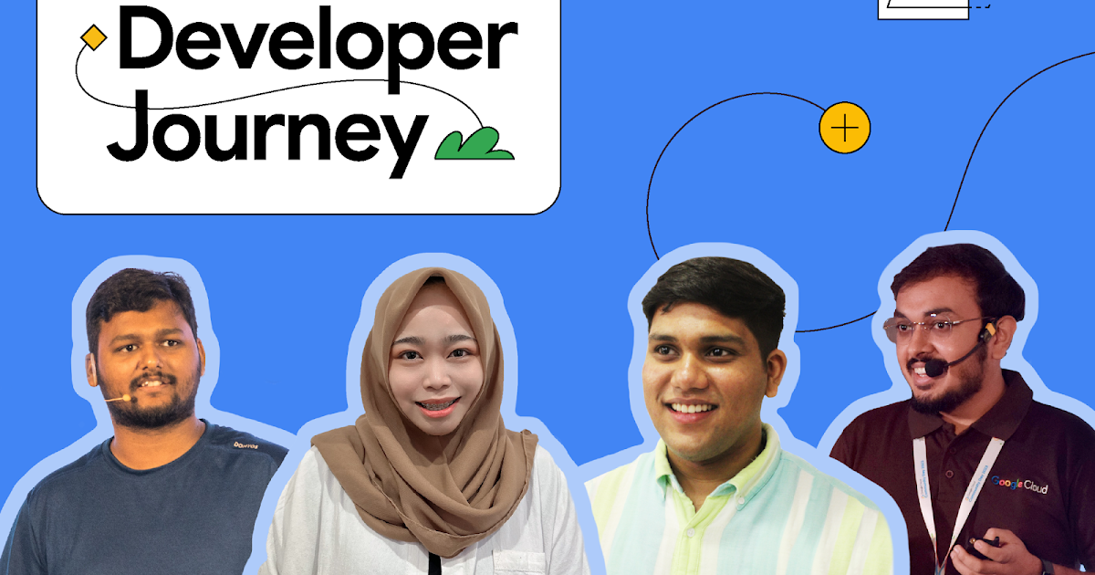 Developers Share How They Built Their Careers: From Machine Learning to Cloud — Google for Developers Blog