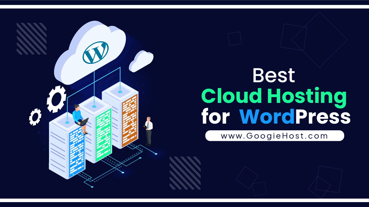 Best Cloud hosting for WordPress