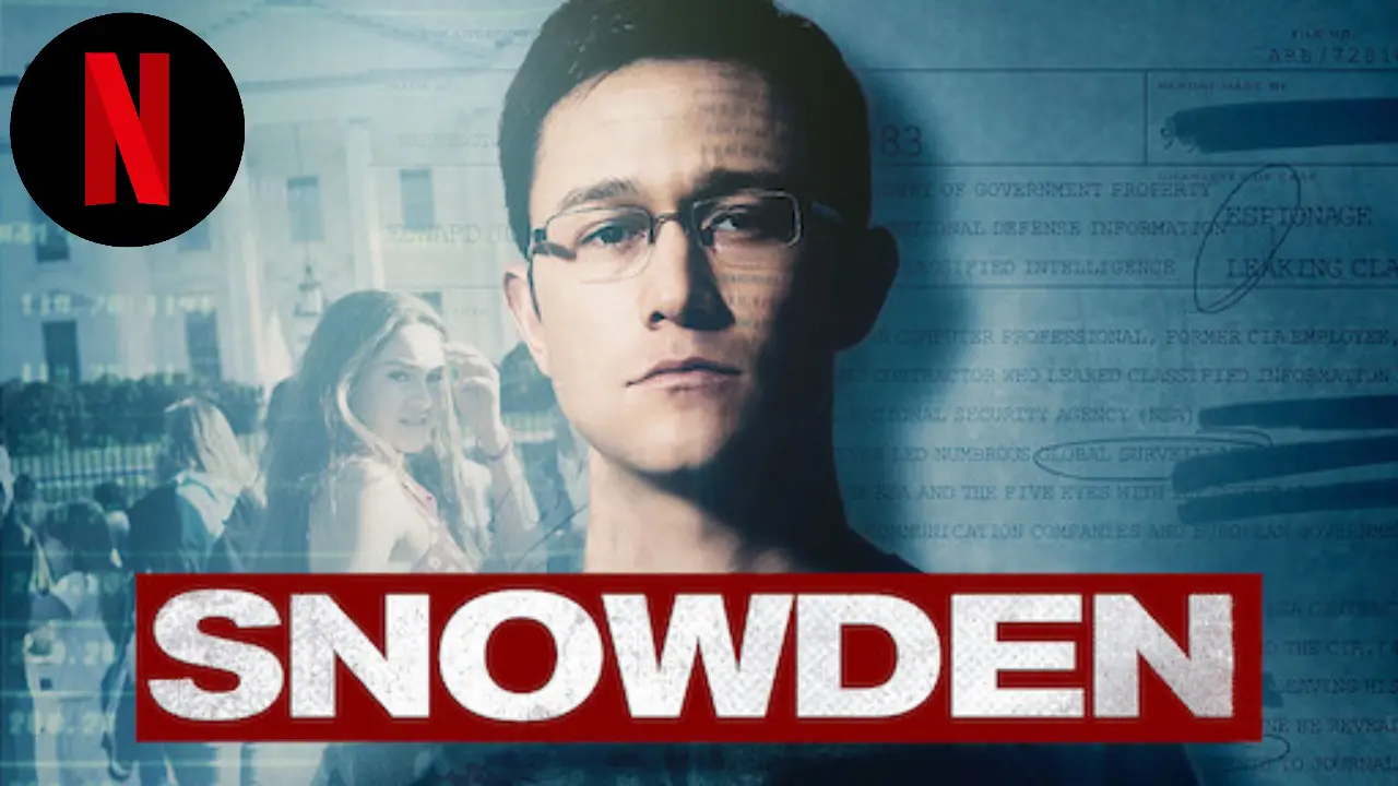 Watch Snowden on Netflix in 2023 from Anywhere