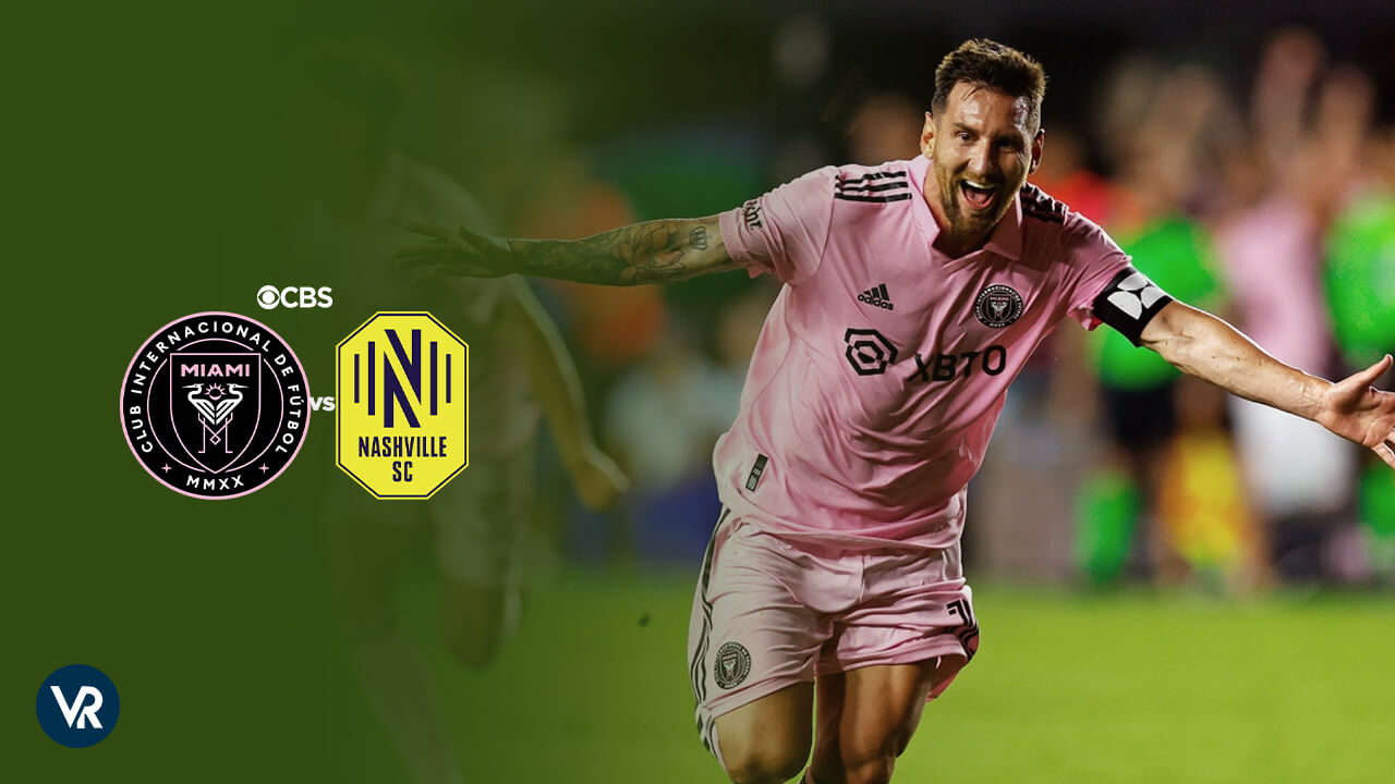 Watch Inter Miami CF vs Nashville SC Leagues Cup Final 2023 Outside USA on CBS Sports