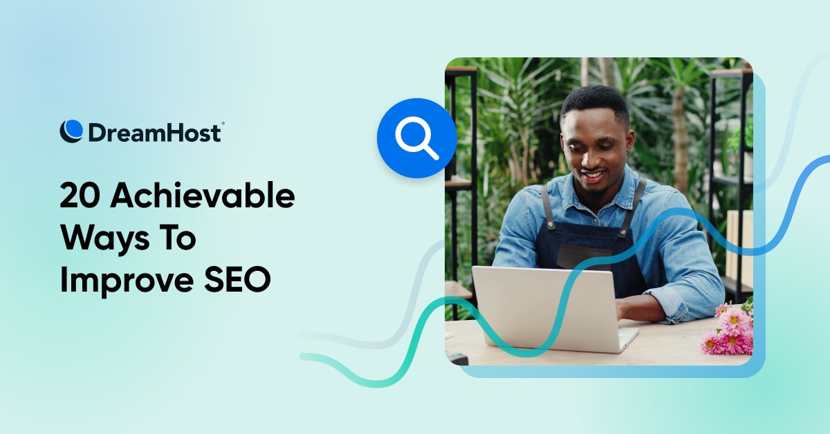 Improve Your Rankings Using These 20 SEO Techniques