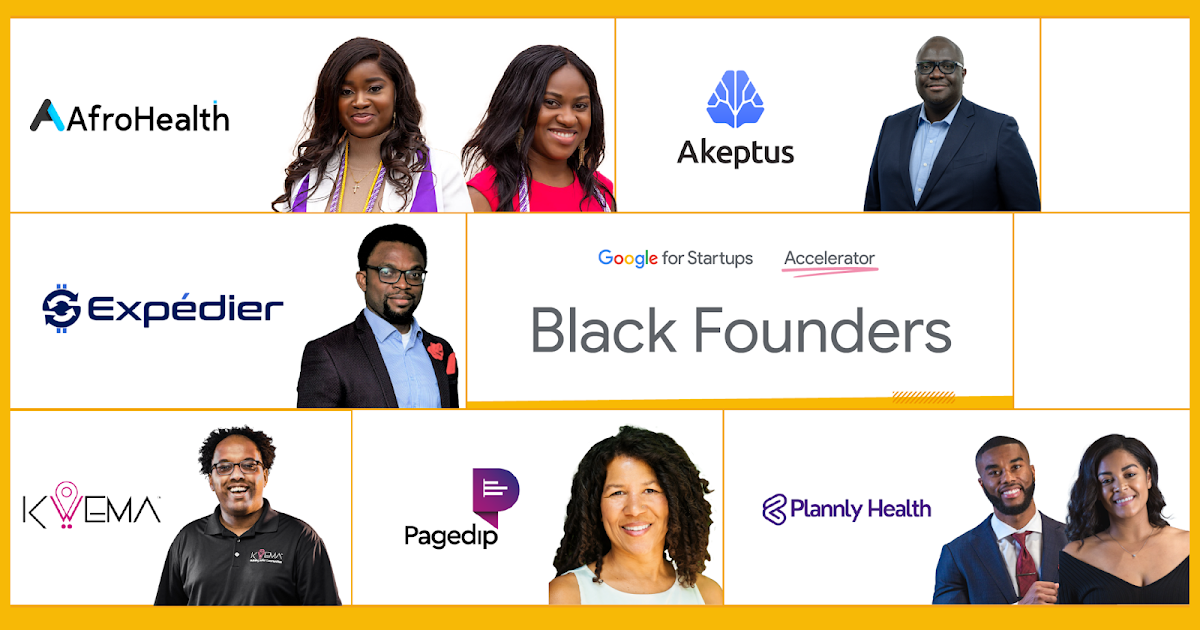 Supporting Black tech entrepreneurs through the fourth Google for Startups Accelerator: Black Founders program — Google for Developers Blog