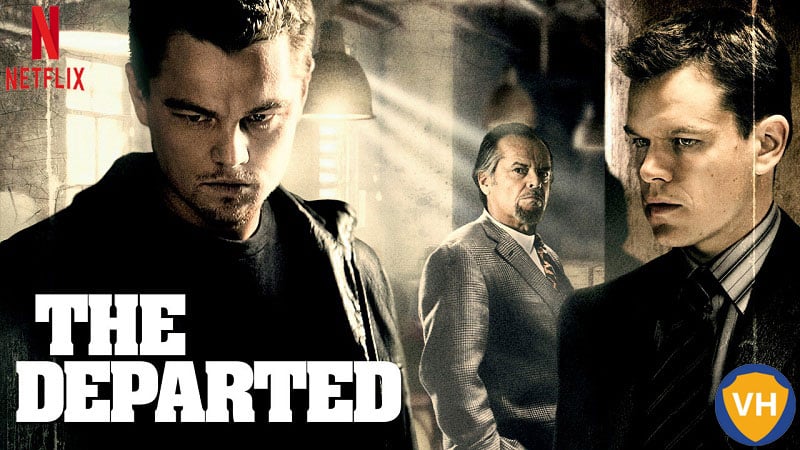 Watch The Departed on Netflix From Anywhere in the World