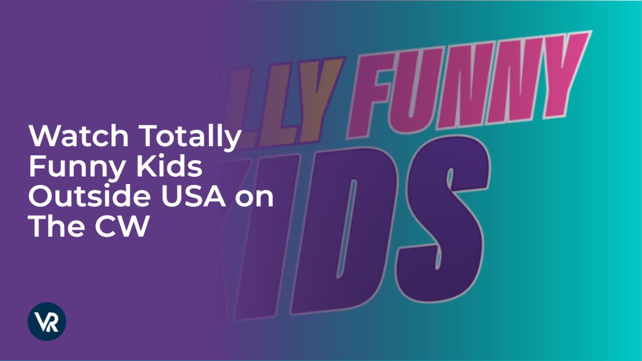 Watch Totally Funny Kids Outside USA On The CW