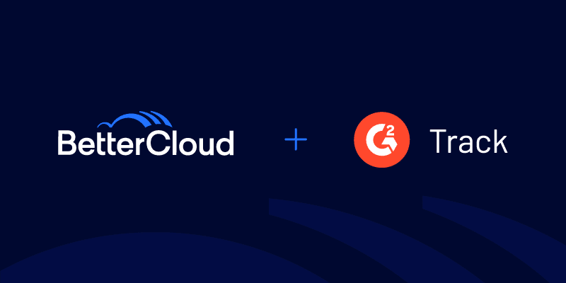 BetterCloud & G2 Track