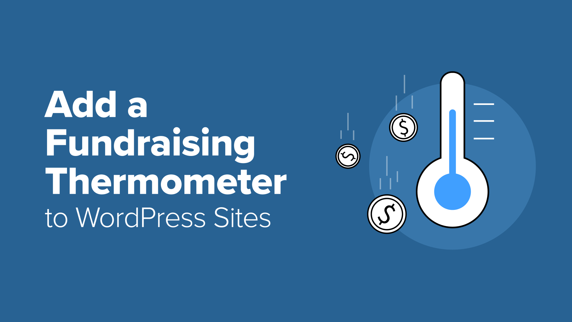I Built a Fundraising Thermometer in WordPress (in Just 10 Minutes)